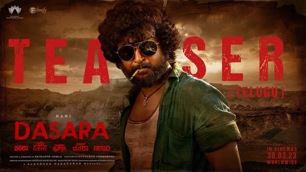 Dasara Telugu Teaser