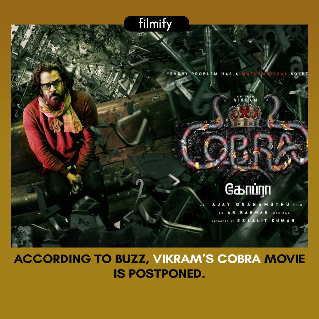 Vikram's Cobra release Update