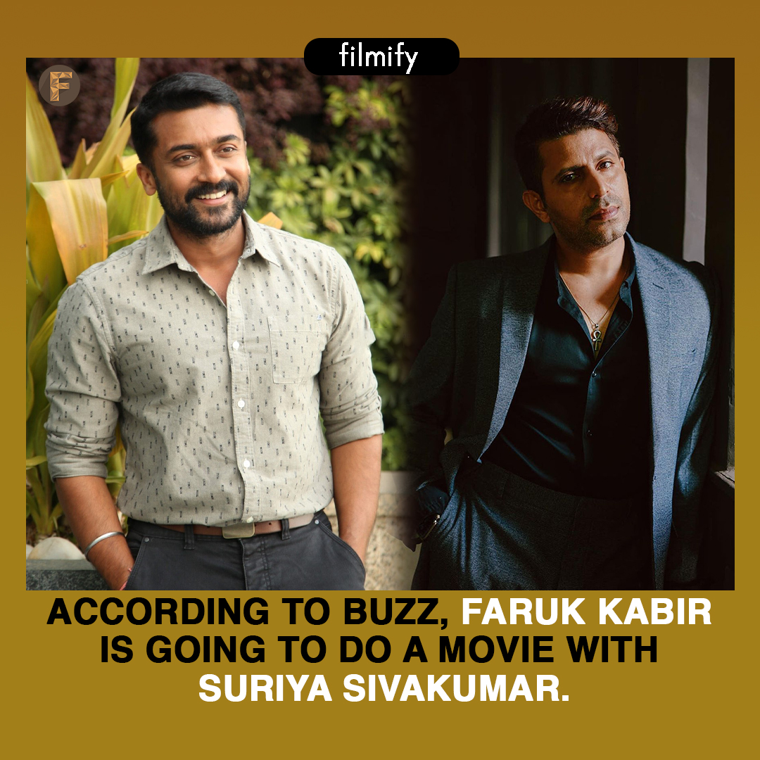 Suriya will do a film with Faruk Kabir