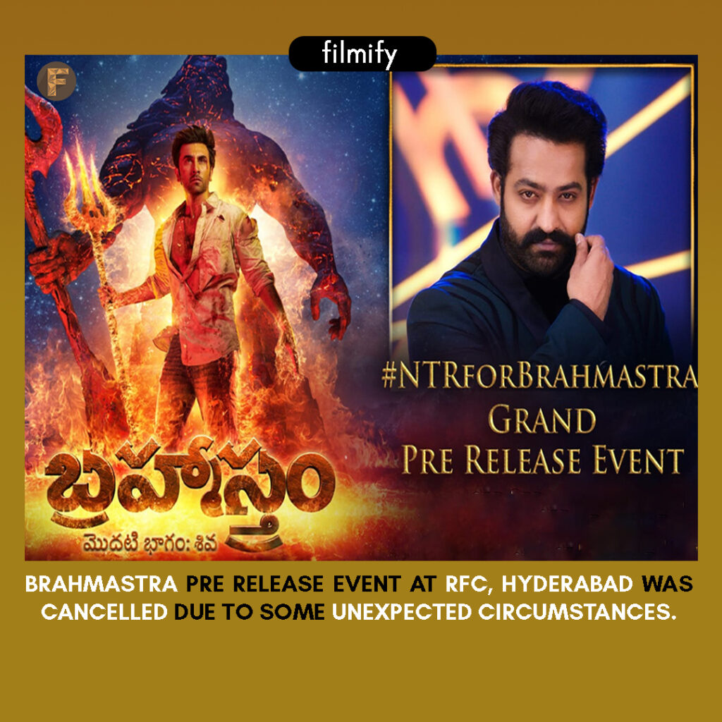 Brahmastra's pre-release event has been cancelled