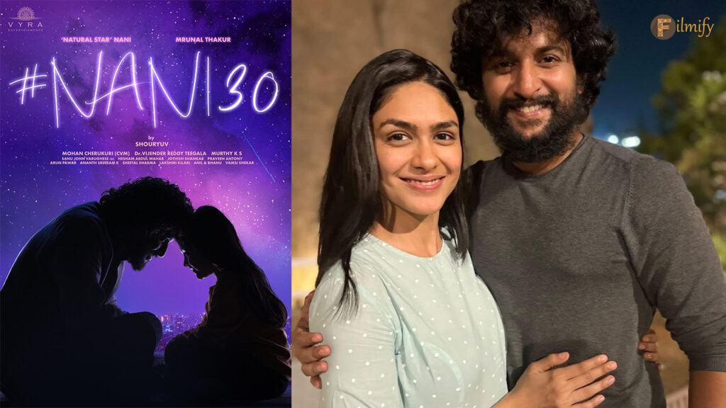 Nani 30 : Nani And Mrunal Thakur's Film Glimpse Out