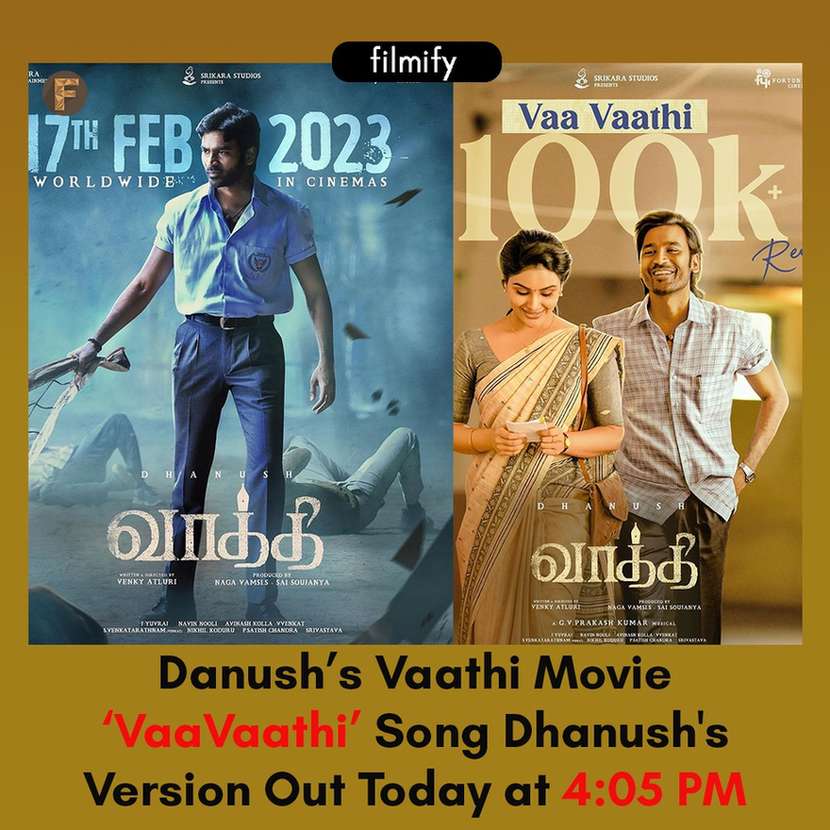 Danush's Vaathi movie song special version will be out today