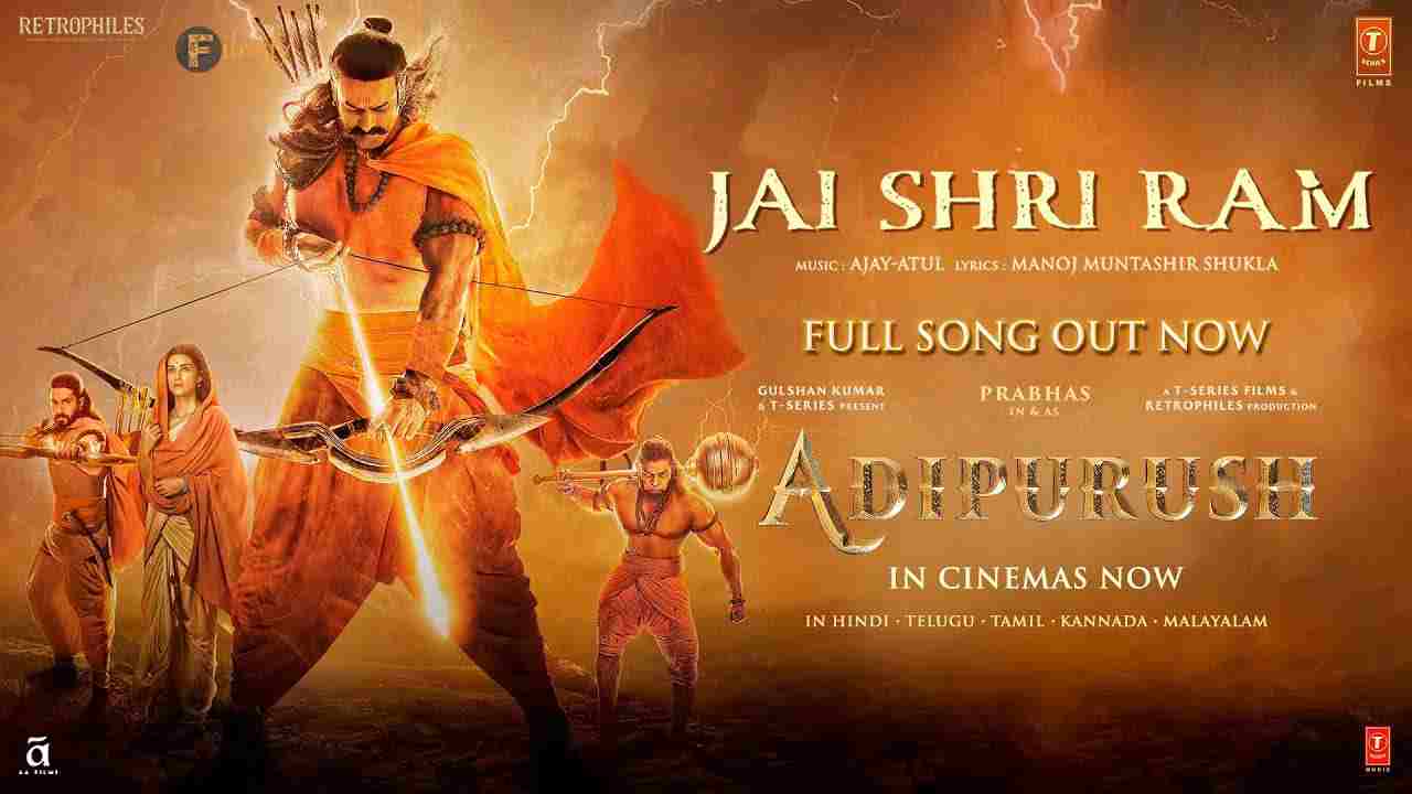 Jai Shri Ram Full Hindi Video song from Adipurush