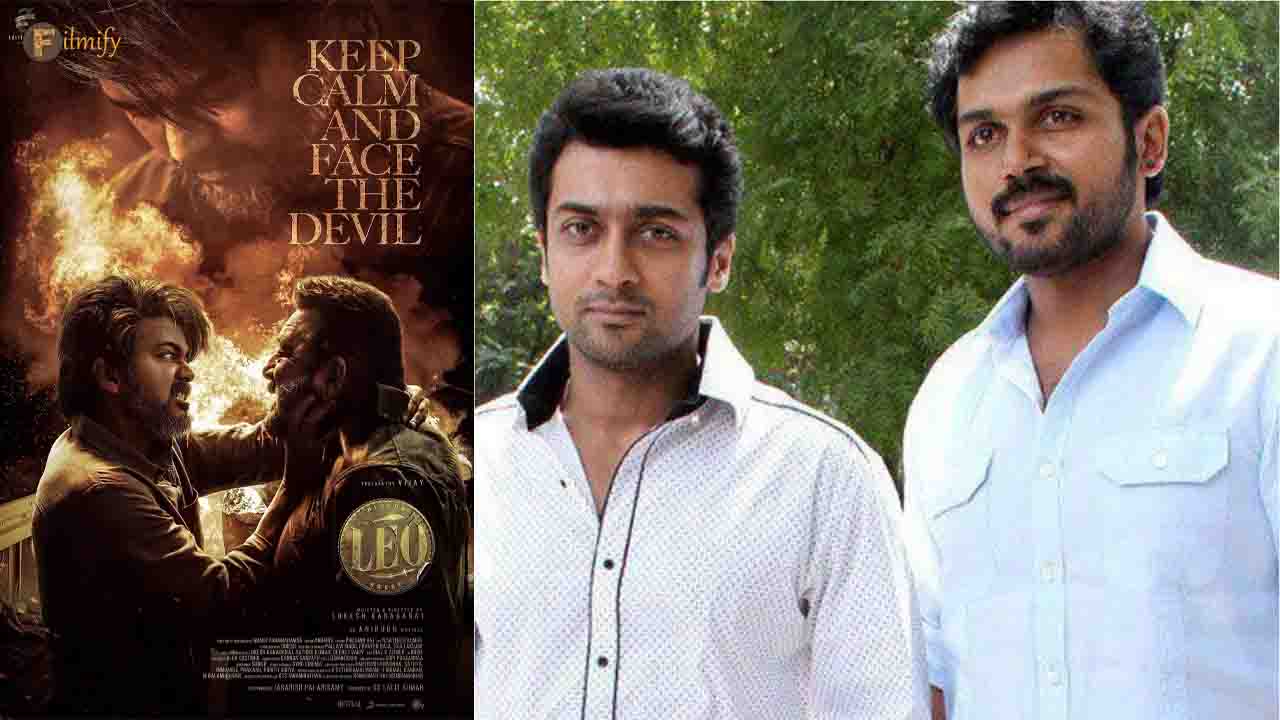 It's confirmed Kollywood brothers Surya and Karthi will play a cameo in LEO!