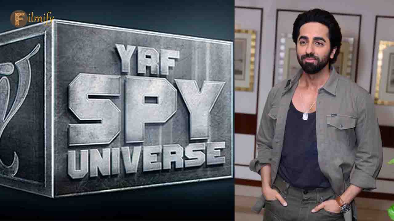 Dream Girl Ayushmann Khurana wants to be a Spy in YRF's spyverse next