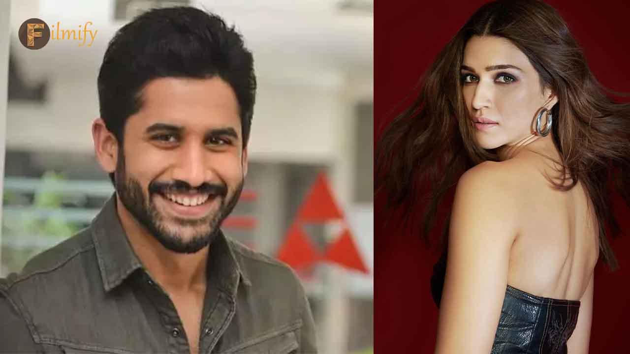 Naga Chaitanya says he practiced more to match this actress level