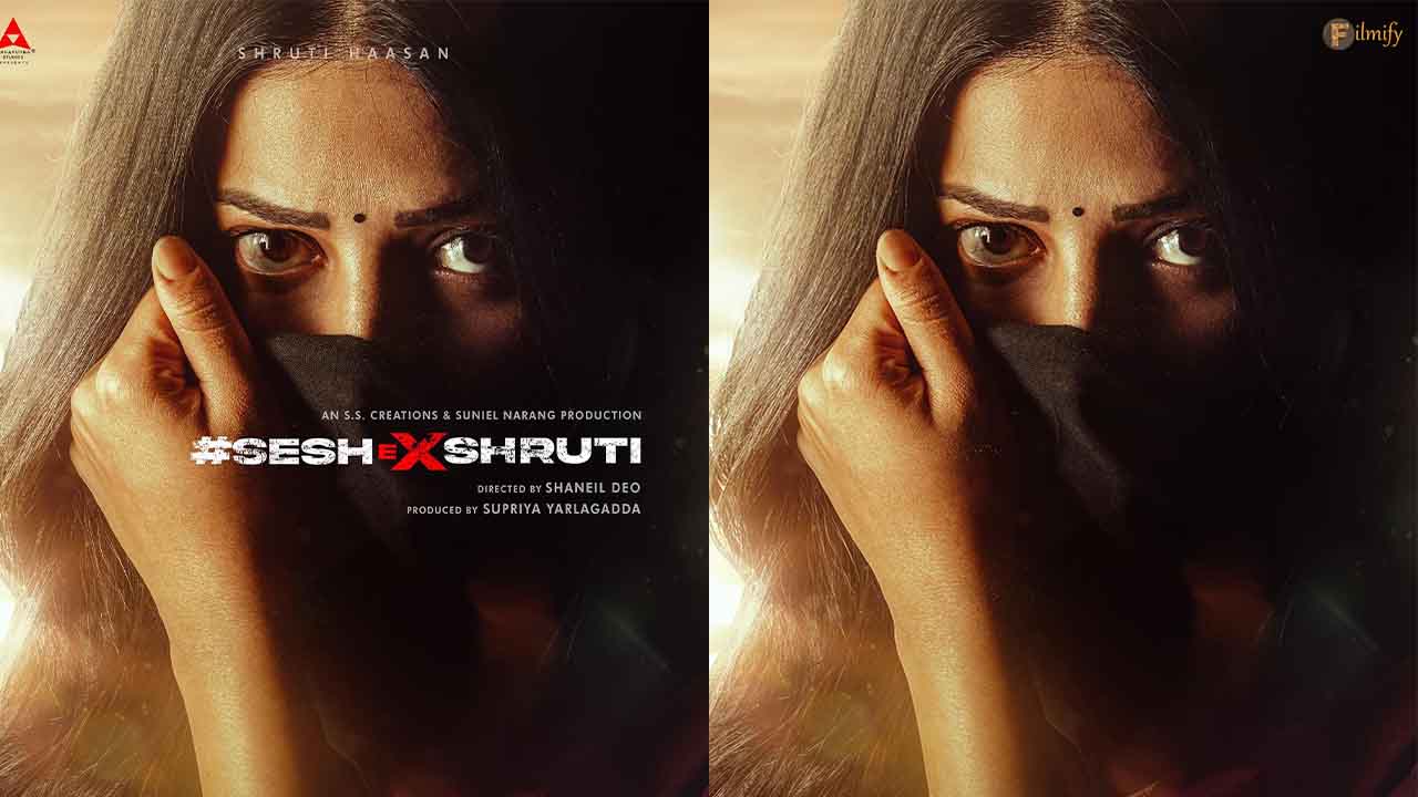 Makers launched Shruti Haasan's intense-looking poster of her upcoming film