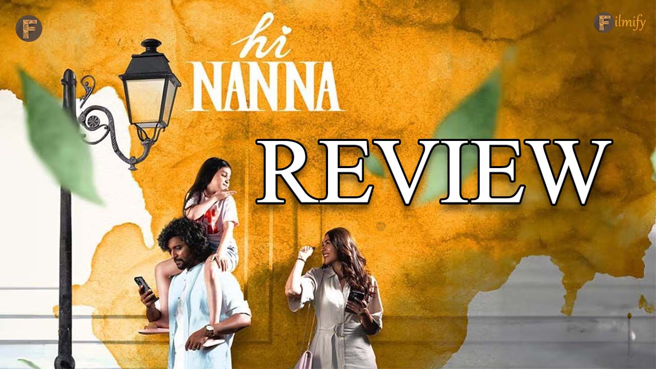 Hi Nanna Movie Review