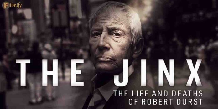 Why To Watch “The Jinx: The Life and Deaths of Robert Durst” – A Riveting True Crime Saga